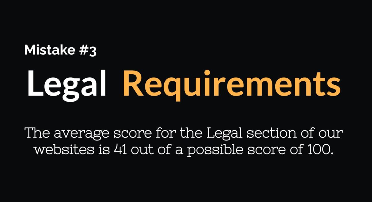 Slide that shows mistake #3 is Legal Requirements