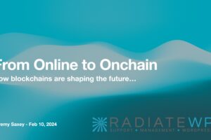 WordCamp Phoenix Presentation Title Slide: From Online to Onchain. How blockchains are shaping the future.